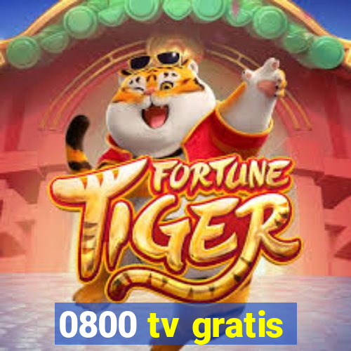 0800 tv gratis